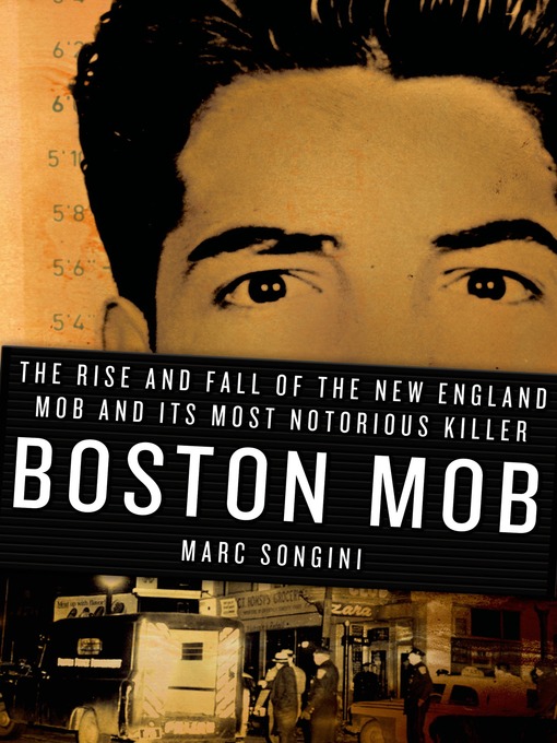 Title details for Boston Mob by Marc Songini - Wait list